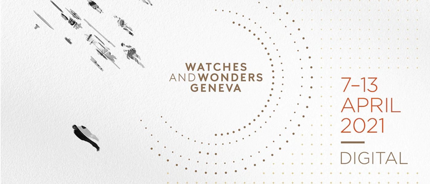 Watches and Wonders 2021: les dates et les participants