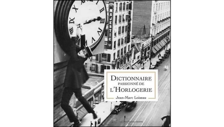 Lecture: «Dictionnaire passionné de l'horlogerie»