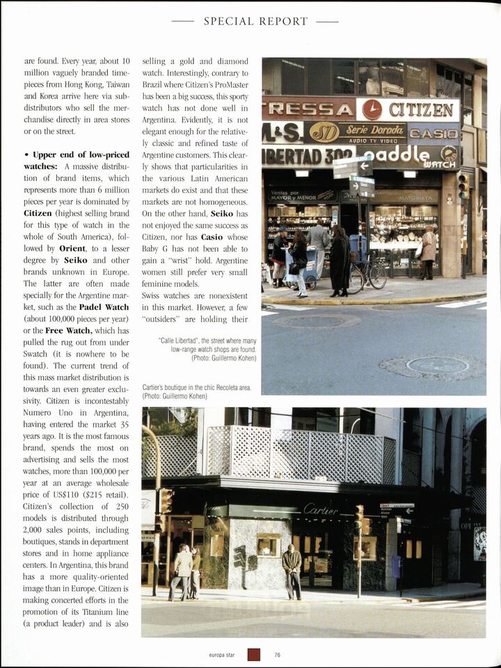 Dans ce même numéro de 1998, Europa Star publiait un reportage sur le retail horloger en Argentine et au Chili. La distribution horlogère opérait alors selon le modèle traditionnel marque - distributeur - détaillant.